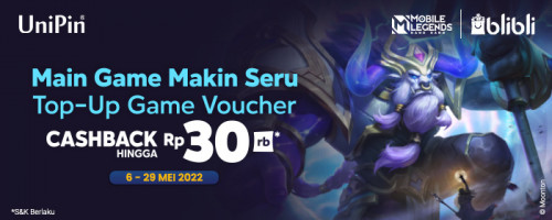 Main Game Makin Seru dengan Voucher UniPin - Promo Cashback hingga Rp 30rb di Blibli Weekend Main Games Mei